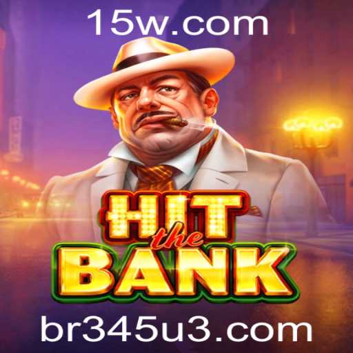 Descubra o Universo de HitTheBank: O Jogo de Estratégia e Aventura para Todos